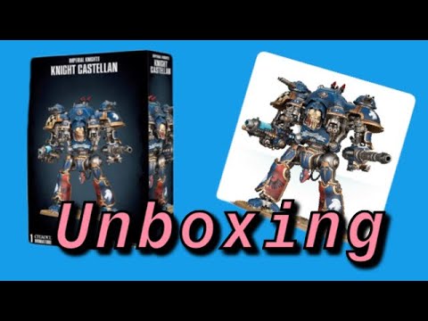 Imperial knight Castellan - unboxing #warhammer #warhammer40k #gamesworkshop #imperialknights