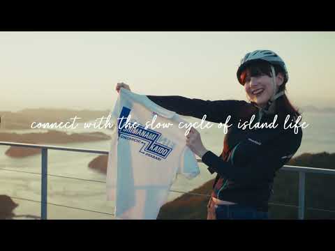 connect with the slow cycle of island life「橋でつながり、人とつながる。」（フルバージョン）
