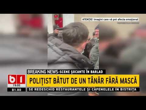BARLAD - UN POLITIST A FOST BATUT DE UN TANAR FARA MASCA_Stiri b1_28 decembrie 2020