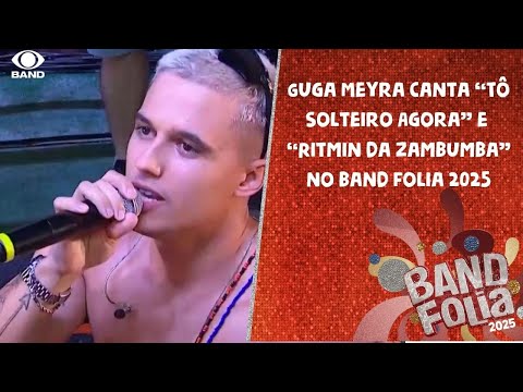 Guga Meyra canta "Tô Solteiro Agora" e "Ritmin da Zambumba" no Band Folia de Salvador