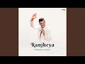 Ranjheya