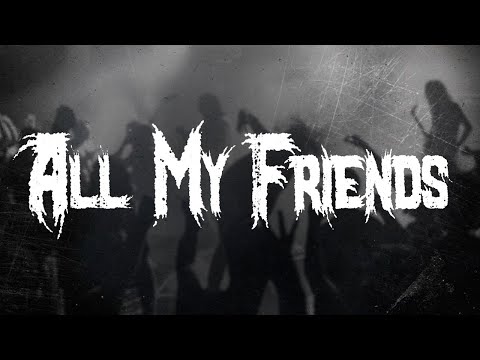 A Day To Remember - All My Friends (Lyrics)
