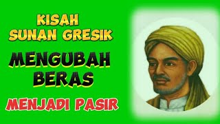 Download lagu Kisah Karomah Sunan Gresik Mengubah Beras Menjadi Pasir mp3