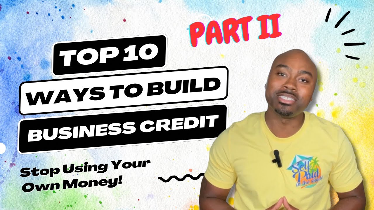 10 Proven Ways to Build Business Credit Quickly (5-10)