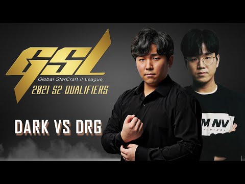 StarCraft 2 - DARK vs DRG! - 2021 GSL S2: Qualifier