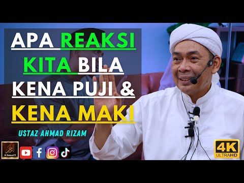 Ustaz Ahmad Rizam - APA REAKSI KITA BILA KENA PUJI & KENA MAKI