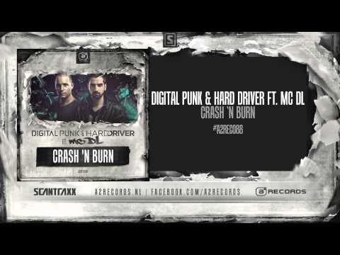 Digital Punk & Hard Driver Ft. MC DL - Crash 'N Burn (#A2REC088 Preview)