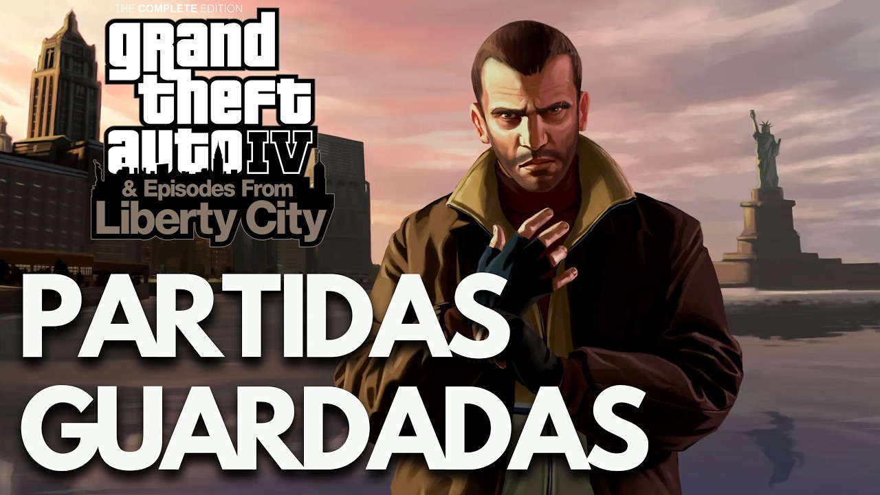 Grand Theft Auto IV: Complete Edition | Dónde Encontrar las Partidas Guardadas en PC