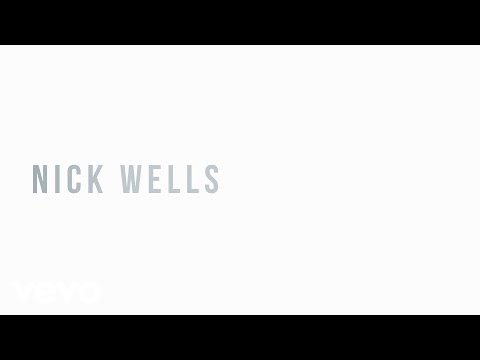 Nick Wells - Best You Got