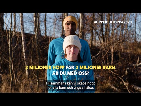 Upp och hoppa, Sverige! För alla barns rätt till en god hälsa