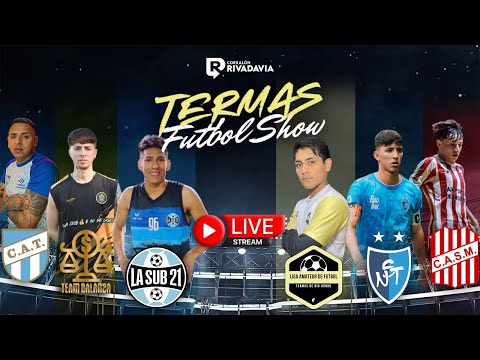 TERMAS FÚTBOL SHOW @LigaAmateurTRH
