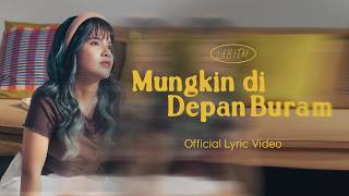 Lirik Lagu Mungkin di Depan Buram - Idgitaf: Mungkin di Depan Seram, Tak Bisa Kubaca Mana Arahku