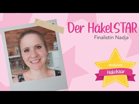 Der HäkelSTAR 2021 - Finalistin Nadja
