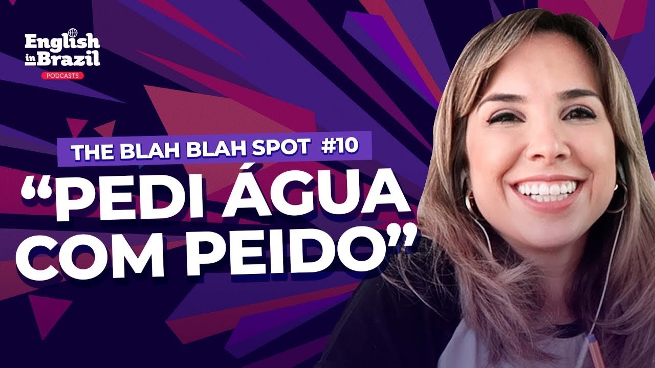 MAIORES MICOS EM INGLÊS #2 | Blah Blah Spot #10