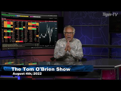 August 4th, Tom O'Brien Show on TFNN - 2022