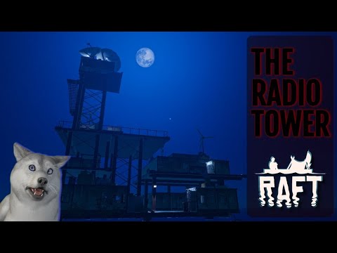 Radio Tower Chapter One Guide | Raft | Walkthrough Tutorial & Story Psychology Theories