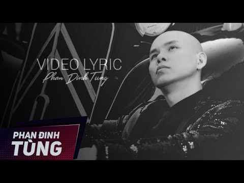 Thể hiện bởi Phan Đình Tùng