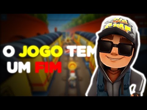 O jogo TEM FIM! Subway Surfers TEM UM LIMITE!
