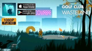 Golf Club: Wasteland (Android/IOS) Gameplay Full HD by Demagog Studio