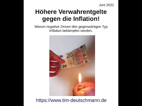 Bekämpfung der Inflation durch höhere Verwahrentgelte (Negativzinsen, Geldpolitik, EZB, Zinsen)!