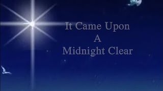 It Came Upon A Midnight Clear Music Video