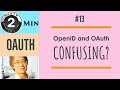 OpenID And OAuth Confusing 2min OAuth