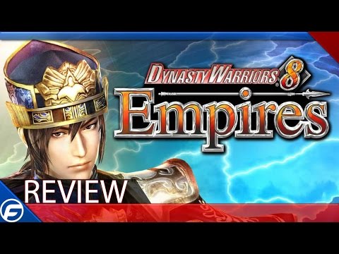 Dynasty Warriors 8 Empires Review