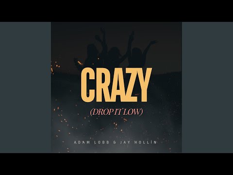 Crazy (Drop It Low) (feat. Rick)
