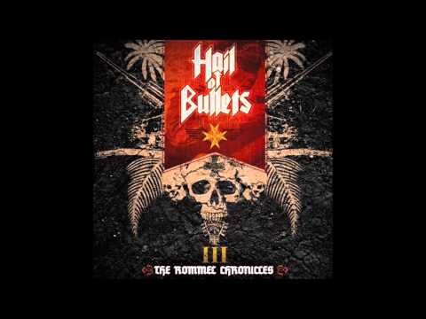 Hail of Bullets - III: The Rommel Chronicles (Full Album)