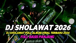 Download lagu DJ SHOLAWAT FULL ALBUM VIRAL 2026 FULL BASS PANJANG MIDDLE TASSO mp3
