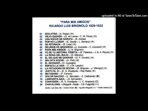 Delirios de grandeza Canta: Luis Díaz con Orquesta Ricardo Brignolo