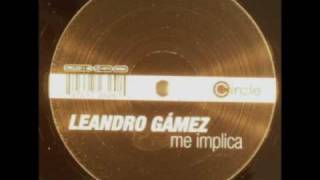 Leandro Gámez - Me Implica