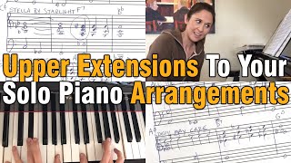 Adding Upper Extensions To Your Solo Piano Arrangements