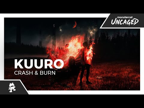 KUURO - Crash & Burn [Monstercat Lyric Video]
