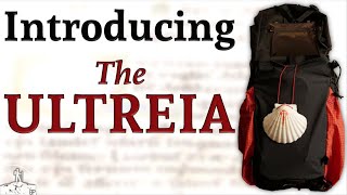 INTRODUCING THE ULTREIA: An Ultralight Backpack that is also Perfect for Camino Pilgrims!