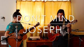 I Don&#39;t Mind - Joseph (Cover) by Isabeau x Austin