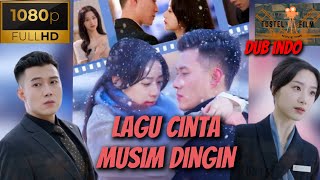 Download lagu LAGU CINTA MUSIM DINGIN‼️Bahasa Indonesia #dramacina  mp3