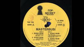 Masterbubi - Sono Bubi (Non C'E' Nenussimo Problema Mix) (B1)