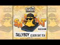 Tallyboy Clock Dat Tea Snapchat Riddim Dennery Segment 2025