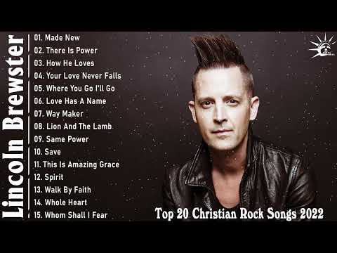 Best Lincoln Brewster Songs Collection 2022 - Top 20 Christian Rock & Powerful Worship Songs