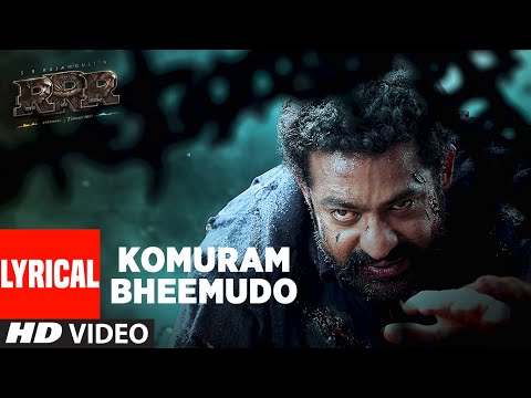 Komuram Bheemudo Song (Lyrical - Hindi) RRR - NTR, Ram Charan | Bhairava | M M Kreem | SS Rajamouli