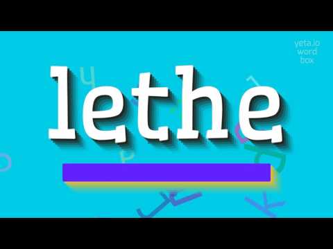How to say "lethe"! (High Quality Voices)