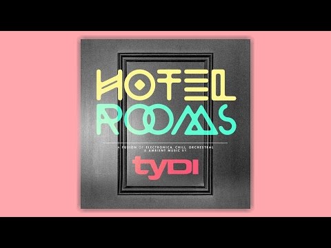 tyDi feat. Audrey Gallagher - Worlds Apart (Chill Out Mix) [Taken from 'Hotel Rooms']