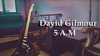 5 A.M - David Gilmour Backing Track