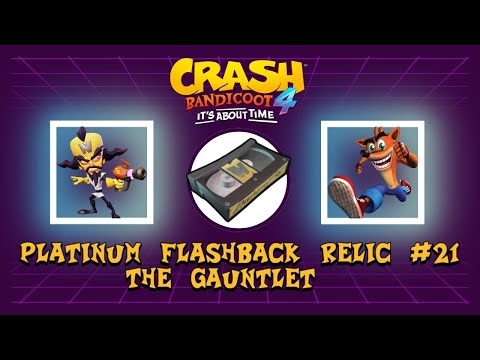 Crash Bandicoot 4 - Platinum Flashback Relic #21 - The Gauntlet (All Boxes)