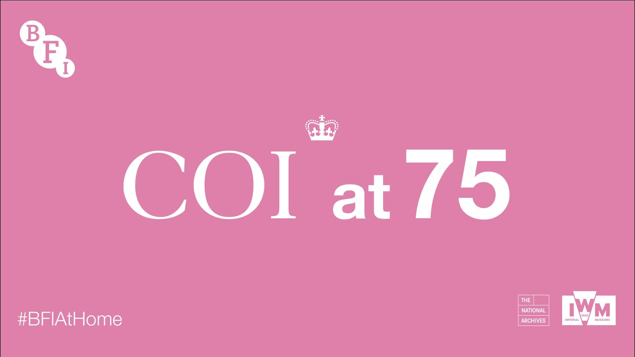 BFI at Home Presents: The Central Office of Information at 75