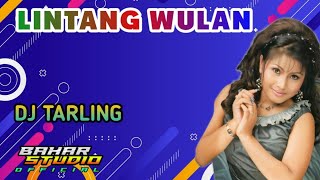 Download lagu LINTANG WULAN - AAS ROLANI // DJ TARLING REMIX mp3