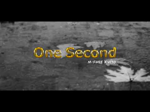 Vito x M-Fatt - One Second 2023 (La Mii Remix)