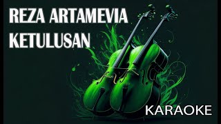 Download lagu Reza Artamevia Ketulusan Karaoke mp3 Download lagu Reza Artamevia Ketulusan Karaoke mp3