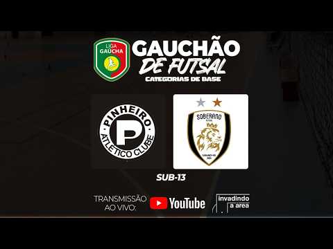 Pinheiro x Soberano - Gauchão Sub-13 de Futsal